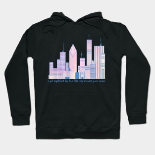 How This City Screams Your Name Hoodie